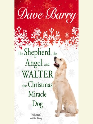 cover image of The Shepherd, the Angel, and Walter the Christmas Miracle Do